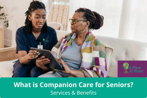 What is Companion Care for Seniors - A Place At Home