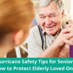Hurricane Safety Tips for Seniors
