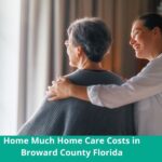 Home-much-home-care-costs-in-Broward-County-Florida