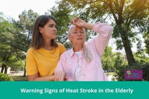 Warning Signs of Heat Stroke in the Elderly